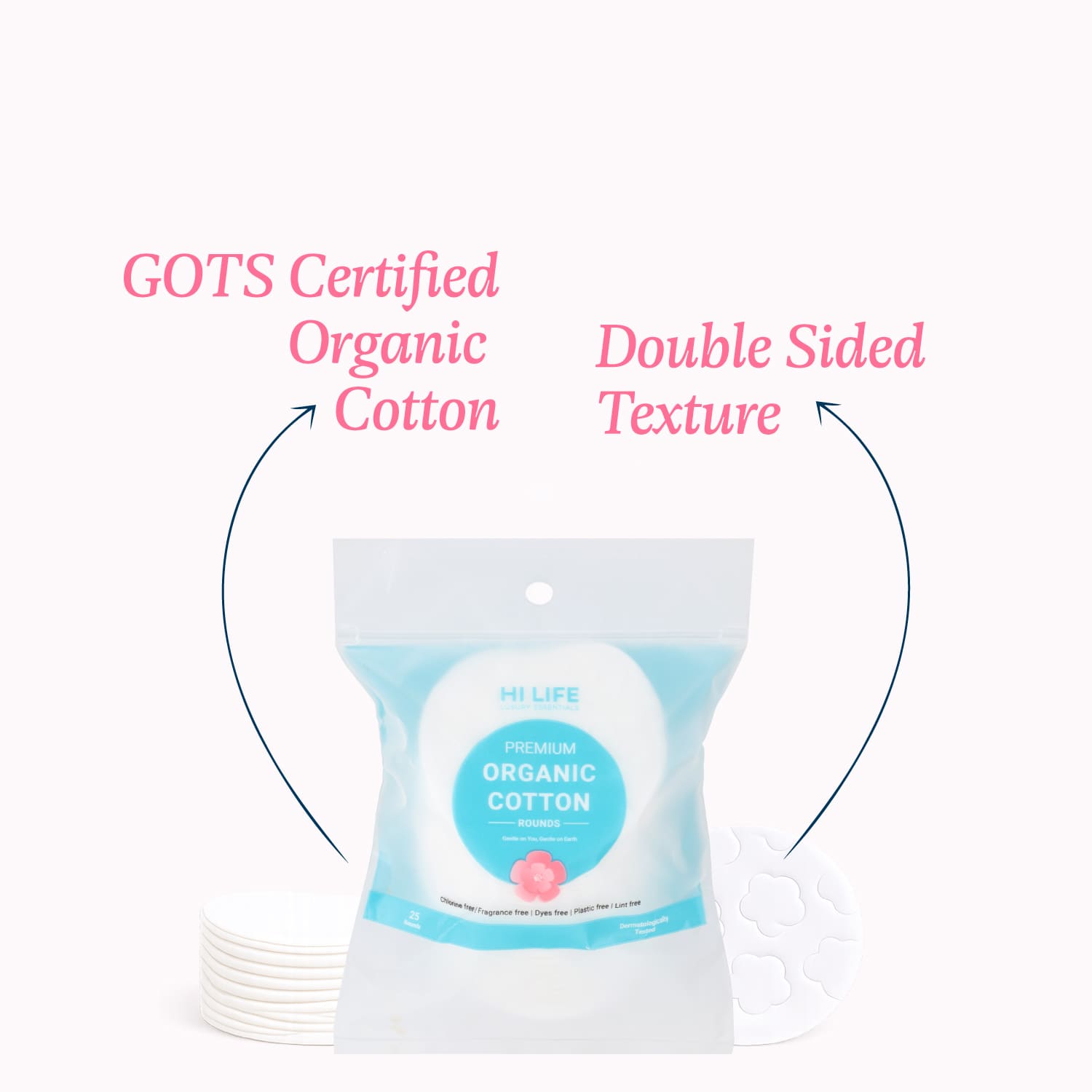 Hi Life™ 100% GOTS Certified Organic Cotton Pads - Rounds - Pack of 25