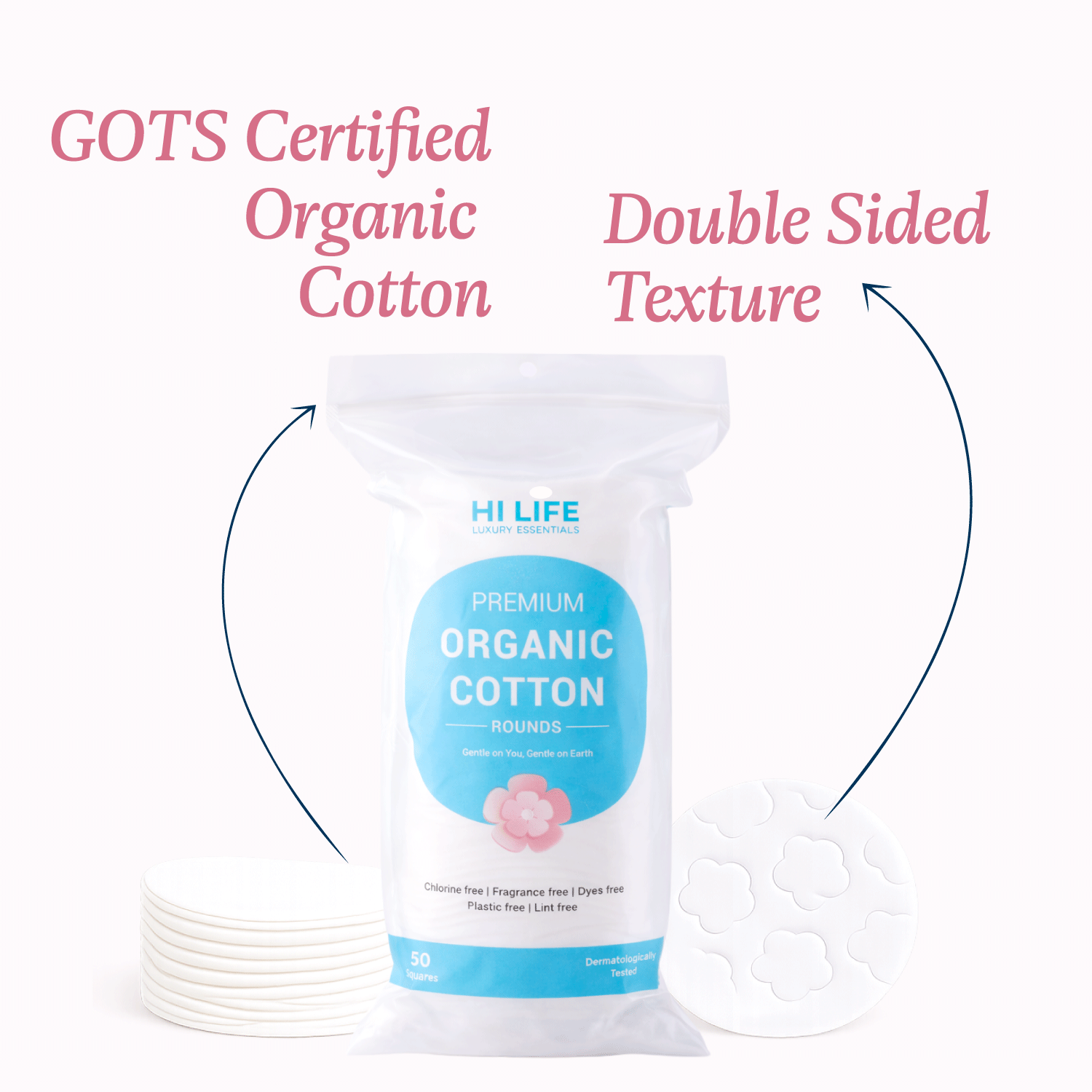 Hi Life™ 100% GOTS Certified Organic Cotton Pads - Rounds - Pack of 50
